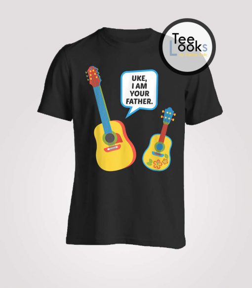 Uke I Am Your Father T-shirt