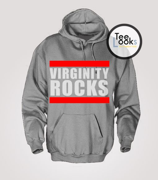 Virginity Rock Hoodie
