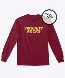 Virginity  Rocks Sweatshirt