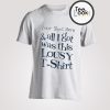 Your Text Here T-shirt