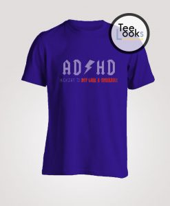 ADHD T-shirt