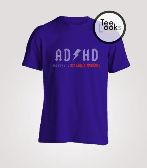 ADHD T-shirt