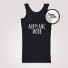 Airplane Mode Tank Top