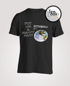 Astroworld Put On T-shirt