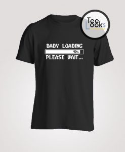 Baby Loading T-shirt