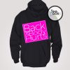 Back and Body Hurts Hoodie