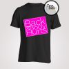 Back and Body Hurts T-Shirt