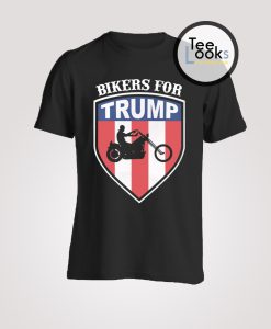 Bikers For Trump T-Shirt