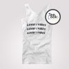 Brandy Melville Good Vibes Tanktop