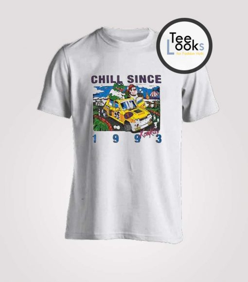Chill Since 1993 T-shirt