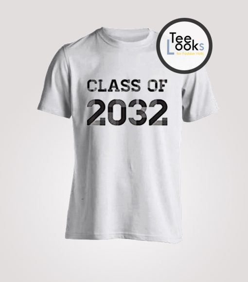 Class Of 2032 T-Shirt