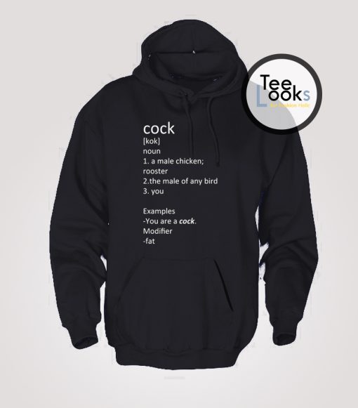 Cock Meaning Hoodie