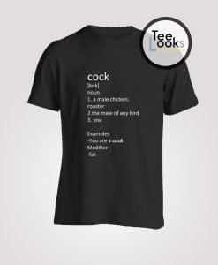 Cock Meaning T-Shirt