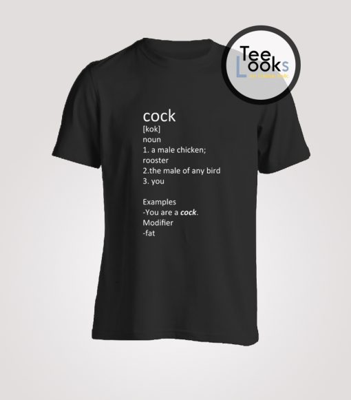 Cock Meaning T-Shirt