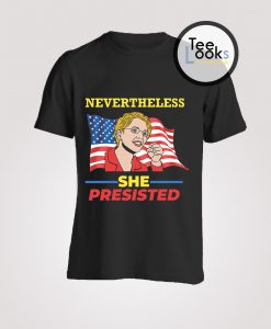 Elizabeth Warren Pocahontas Nevertheless T-Shirt