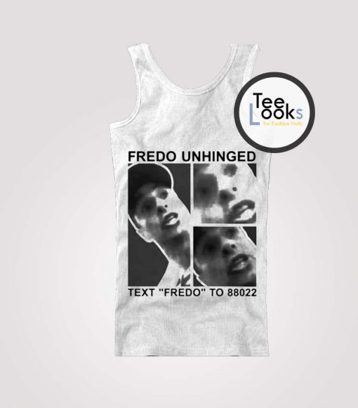 Fredo Unhinged Tanktop