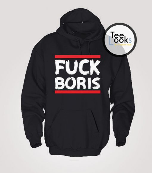 Fuck Boris Hoodie