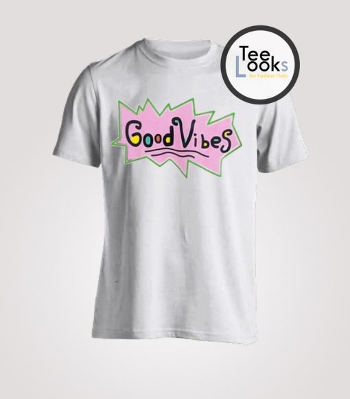 Good Vibes Rugrats Style T-Shirt