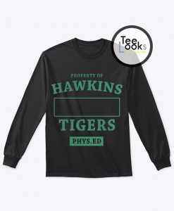 Hawkins Phys Ed Tigers Stranger Things Sweatshirt