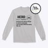 Hero Sweatshirt