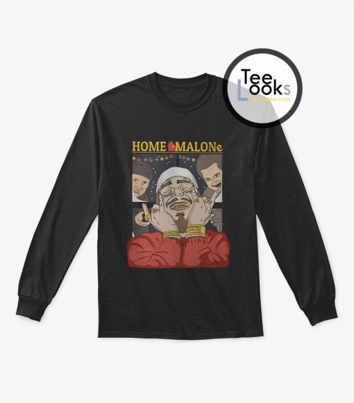 Home Malone Parody Post Malone Sweatshirt