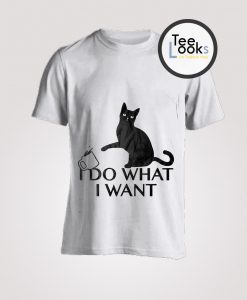 I Do What I Want Cat T-shirt