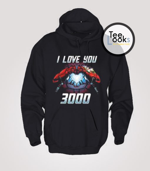 I Love You 3000 Iron Man Has Heart Hoodie
