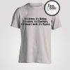 If It Moves Its Biology T-Shirt