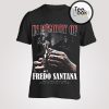 In Memory Of Fredo Santana T-Shirt