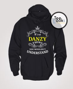 Is A Danzy Hoodie