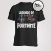 Legends Of Fortnite T-shirt