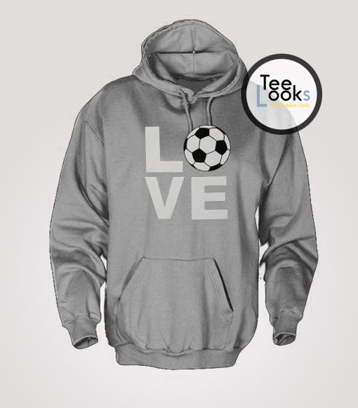 Love Soccer Hoodie