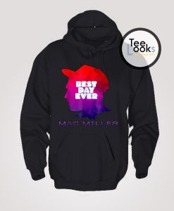 Mac Miller Best Day Ever  Hoodie