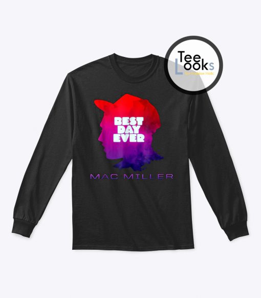 Mac Miller Best Day Ever  Sweatshirt