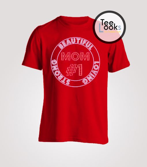 Mom Number 1 Mother Day T-Shirt
