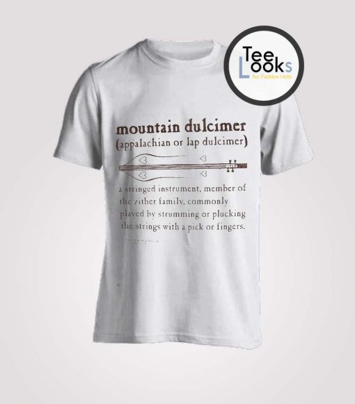 Mountain Dulcimer Meaning T-Shirt