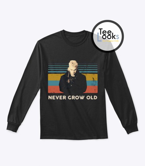 Never Grow Old David The Lost Boy Sweatshirt