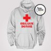 Orgasm Donor Hoodie