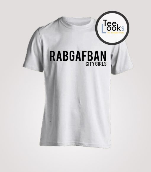 Rabgafban City Girls T-Shirt