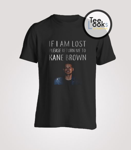 Return Me To Kane Brown T-Shirt