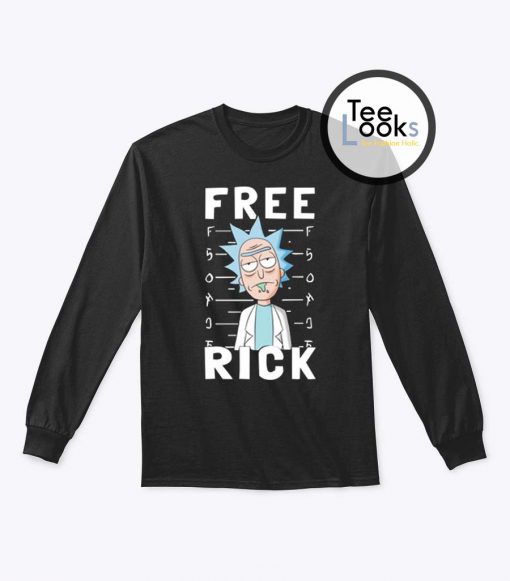 Rick and Morty Free Rick Sweatshirt
