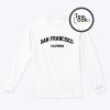 San Francisco California Sweatshirt