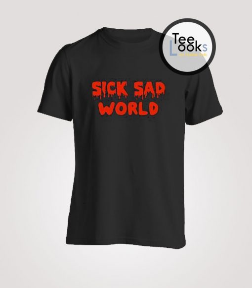 Sick Sad World T-shirt