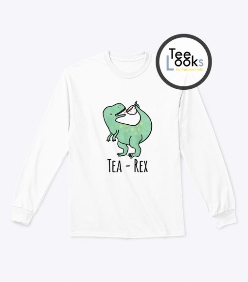 Tea Rex Sweatshirt