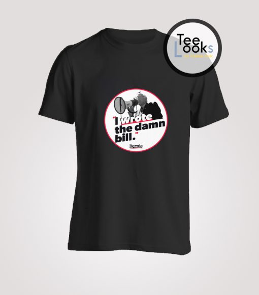 The Damn Bill T-shirt