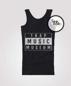 Trap Music Museum Tanktop