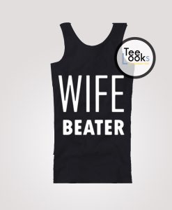 Wife Beater Tank Top