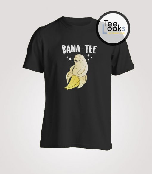 Bana-Tee T-Shirt