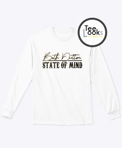 Beth Dutton State Of Mind Sweatshirt