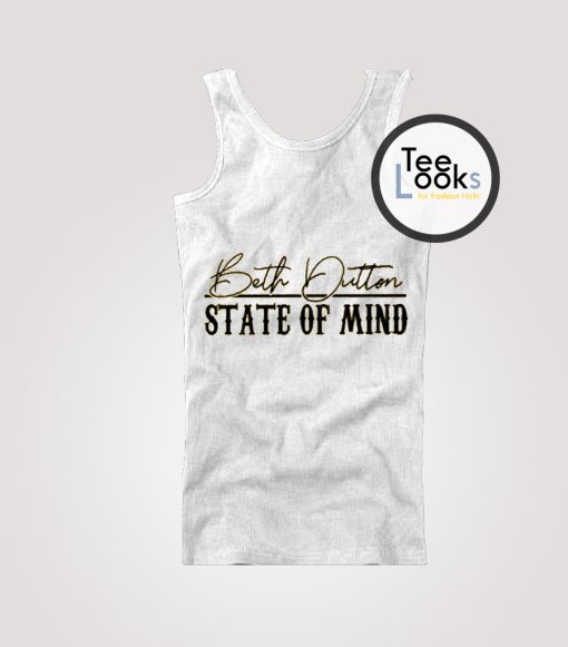 Beth Dutton State Of Mind T-Shirt